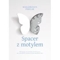 Spacer z motylem - Literatura obyczajowa Spacer z motylem - Literatura obyczajowa - miniaturka - grafika 1