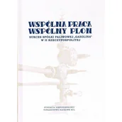 Historia Polski - Wspólna praca wspólny plon - miniaturka - grafika 1