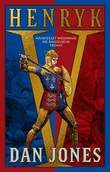 Historia świata - Henryk V. Największy wojownik na angielskim tronie - miniaturka - grafika 1