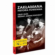 Historia Polski - FUNDACJA ORATIO RECTA ZAKŁAMANA HISTORIA POWSTANIA T 3 OBŁĘD I GŁÓD NIEZNANY DZIENNIK POWSTAŃCZY - miniaturka - grafika 1