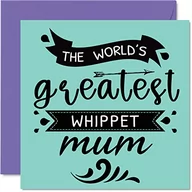 Kartki okolicznościowe i zaproszenia - Kartki urodzinowe dla niej od psa - 'World's Greatest Whippet Mum' - kartka urodzinowa od psa zwierzaka, prezenty urodzinowe dla psa mamy, 145 mm x 145 mm kartki z życzeniami na Dzień Matki dla mamy - miniaturka - grafika 1