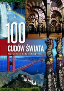 100 cudów świata - Albumy krajoznawcze - miniaturka - grafika 1