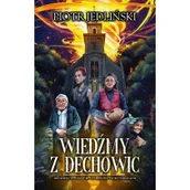 Horror, fantastyka grozy - Wiedźmy z Dechowic. Ppowieść o plagach, czarołowczych i sabatach - miniaturka - grafika 1