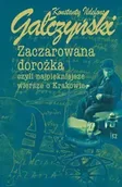 Poezja - Zaczarowana dorożka czyli najpiękniejsze wiersze o Krakowie - miniaturka - grafika 1