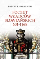 Historia Polski - Poczet władców słowiańskich 6311168 - ROBERT F. BARKOWSKI - miniaturka - grafika 1