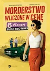 Kryminały - Morderstwo wliczone w cenę, czyli 6 zleceń Lucji Słotkiej - miniaturka - grafika 1