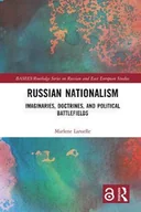 Pozostałe książki - Russian Nationalism: Imaginaries, Doctrines, and Political Battlefields - miniaturka - grafika 1