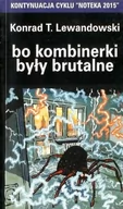 Wywiady - Lampa i Iskra Boża Bo kombinerki były brutalne LEWANDOWSKI KONRAD - miniaturka - grafika 1