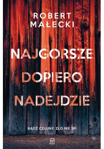 Czwarta Strona Najgorsze dopiero nadejdzie - Kryminały - miniaturka - grafika 2