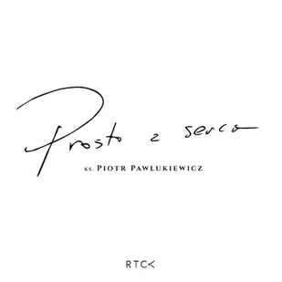 Prosto z serca ks. Piotr Pawlukiewicz - Audiobooki - poradniki - miniaturka - grafika 1