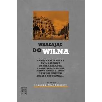 WRACAJĄC DO WILNA Tadeusz Tomaszewski - Pamiętniki, dzienniki, listy - miniaturka - grafika 1