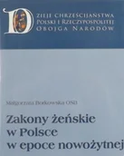 Religia i religioznawstwo - Zakony żeńskie w Polsce w epoce nowożytnej - miniaturka - grafika 1