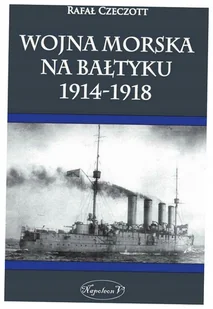 Wojna morska na Bałtyku 1914-1918 - Historia świata - miniaturka - grafika 1