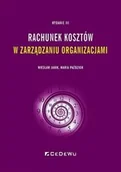 Finanse, księgowość, bankowość - Rachunek kosztów w zarządzaniu organizacjami - miniaturka - grafika 1