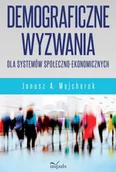Filozofia i socjologia - Demograficzne wyzwania dla systemów społ.-ekonom - Janusz A. Majcherek - miniaturka - grafika 1