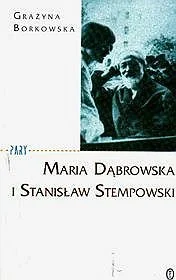 Maria Dąbrowska i Stanisław Stempkowski - Biografie i autobiografie - miniaturka - grafika 1