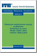 Technika - Elastyczne wodochronne wyroby podkładowe komenatrz do norm PN-EN 13859-1:2010 i PN-EN 13859-2:2010. - miniaturka - grafika 1