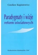 Biografie i autobiografie - Paradygmaty i wizje reform oświatowych - miniaturka - grafika 1