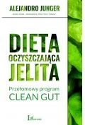 Dieta Oczyszczająca Jelita Przełomowy Program Clean Gut Alejandro Junger - Poradniki hobbystyczne - miniaturka - grafika 2
