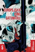 Książki o kinie i teatrze - Europejskie kino gatunków 5 - książka - miniaturka - grafika 1