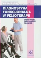Książki medyczne - Wydawnictwo Lekarskie PZWL Diagnostyka funkcjonalna w fizjoterapii - Wydawnictwo Lekarskie PZWL - miniaturka - grafika 1