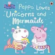 Baśnie, bajki, legendy - Peppa Pig: Peppa Loves Unicorns and Mermaids - miniaturka - grafika 1