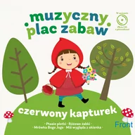 Muzyka dla dzieci - Muzyczny plac zabaw Czerwony kapturek - miniaturka - grafika 1