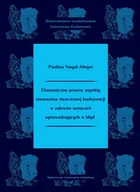 Podręczniki dla szkół wyższych - Wydawnictwo Uniwersytetu Gdańskiego Ekonomiczno-prawne aspekty stosowania.. - Paulina Nogal-Meger - miniaturka - grafika 1