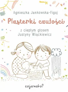 Plasterki czułości - Pedagogika i dydaktyka - miniaturka - grafika 1