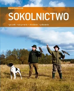 Marek Cieślikowski Sokolnictwo. Gatunki, utrzymanie, układanie, polowanie - E-booki - poradniki - miniaturka - grafika 1