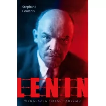 Lenin Wynalazca totalitaryzmu Nowa - Biografie i autobiografie - miniaturka - grafika 1