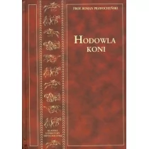 Hodowla koni - Prawocheński Roman - Poradniki hobbystyczne - miniaturka - grafika 1