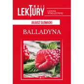 Dramaty - Balladyna Twoje Lektury Juliusz Słowacki - miniaturka - grafika 1
