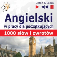 Audiobooki do nauki języków - Angielski w pracy dla początkujących. 1000 słów i zwrotów w pracy za granicą - miniaturka - grafika 1