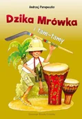 E-booki dla dzieci i młodzieży - Dzika Mrówka i tam-tamy. Tom 1 - miniaturka - grafika 1