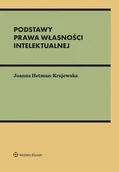 Prawo - Podstawy prawa własności intelektualnej - Joanna Hetman-Krajewska - książka - miniaturka - grafika 1
