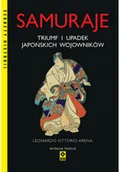 Historia świata - Samuraje. Triumf i upadek japońskich wojowników. Seria: Sekrety historii - miniaturka - grafika 1