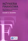 Ekonomia - Inżyniera Finansowa Na Rynkach Zupełnych I Niezupełnych Leszek S Zaremba - miniaturka - grafika 1