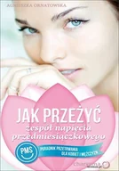 E-booki - nauka - Jak przeżyć zespół napięcia przedmiesiączkowego (PMS). Poradnik przetrwania dla kobiet i mężczyzn - miniaturka - grafika 1