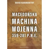 Historia świata - Macedońska machina wojenna 359-281 p.n.e. - miniaturka - grafika 1