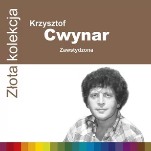 Złota Kolekcja Zawstydzona CD) Krzysztof Cwynar - Rock - miniaturka - grafika 1