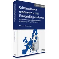Prawo - C.H. Beck Ochrona danych osobowych w Unii Europejskiej po reformie. - Mariusz Krzysztofek - miniaturka - grafika 1