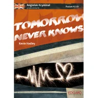 Książki do nauki języka angielskiego - Edgard Angielski kryminał z ćwiczeniami. Tomorrow Never Knows - KEVIN HADLEY - miniaturka - grafika 1