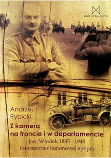 Z kamerą na froncie i w departamencie - Albumy - historia - miniaturka - grafika 2