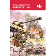 Historia Polski - Bellona Marcin Leszczyński Pomorze 1945 - miniaturka - grafika 1
