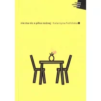 Nie ma nic o piłce nożnej - Poezja - miniaturka - grafika 1