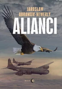 Alianci | ZAKŁADKA DO KSIĄŻEK GRATIS DO KAŻDEGO ZAMÓWIENIA - Powieści - miniaturka - grafika 1