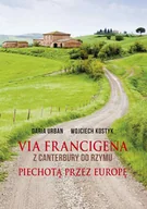 E-booki - literatura polska - Via Francigena. Z Canterbury do Rzymu. Piechotą przez Europę - miniaturka - grafika 1