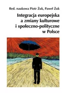 Filozofia i socjologia - Instytut Wydawniczy Książka i Prasa  Integracja europejska a zmiany kulturowe i społeczno-polityczne w Polsce - miniaturka - grafika 1
