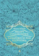 E-booki - literatura obca - Sklepy cynamonowe. Sanatorium Pod Klepsydrą - miniaturka - grafika 1